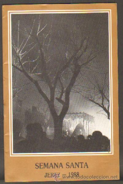 Libros de segunda mano: SEMANA SANTA DE JEREZ DE LA FRONTERA, 1988 ITINERARIO A-SESANTA-462, 2