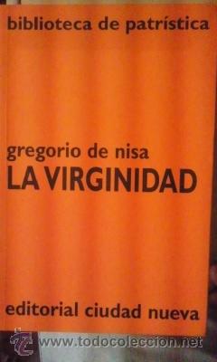 Libros de segunda mano: Gregorio de Nisa: LA VIRGINIDAD (Madrid, 2000)