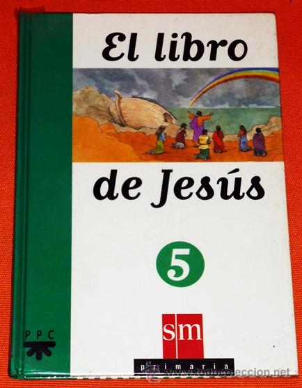 Libros de segunda mano: EL LIBRO DE JESUS 5&ordm; PRIMARIA. A&Ntilde;O 1998 EDICIONES SM - Foto 1