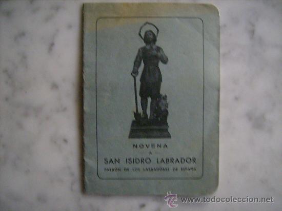 Libros de segunda mano: NOVENA A SAN ISIDRO LABRADOR,PATRON DE MADRID Y DE LOS LABRADORES DE ESPA&Ntilde;A.A&Ntilde;O 1967
