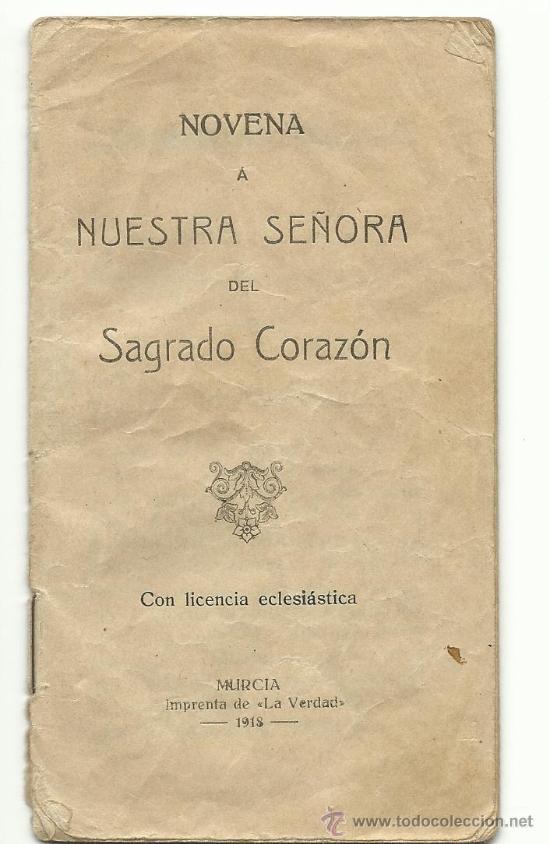Libros de segunda mano: NOVENA A NUESTRA SE&Ntilde;ORA DEL SAGRADO CORAZON.-IMPRENTA LA VERDAD 1918.-MURCIA