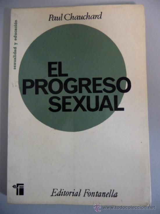 Libros de segunda mano: EL PROGRESO SEXUAL (PAUL CHAUCHARD) - Foto 1