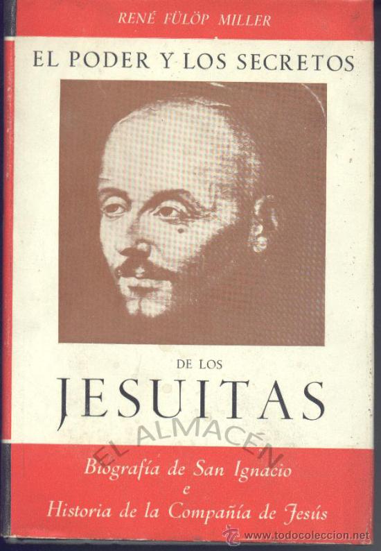 Libros de segunda mano: EL PODER Y LOS SECRETOS DE LOS JESUITAS (F&Uuml;L&Ouml;P MILLER) - 1963 - SIN USAR JAM&Aacute;S. - Foto 1