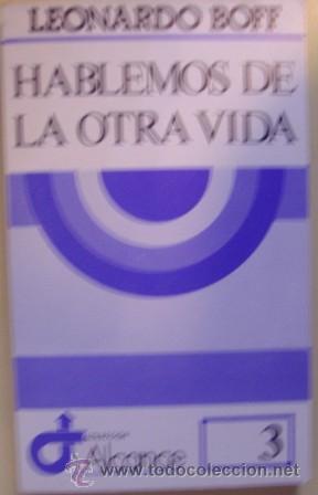 Libros de segunda mano: Hablemos de la otra vida, Leonardo Boff - Foto 1