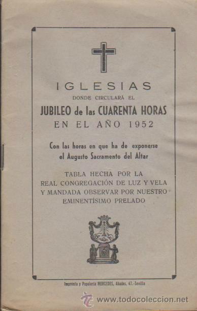 Gebrauchte B&uuml;cher: Iglesias donde circular&aacute; el jubileo de Cuarenta Horas en el a&ntilde;o 1952. Sevilla. (16 pp.)