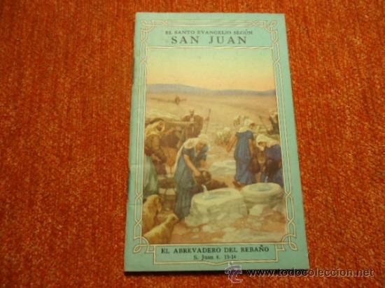 Gebrauchte B&uuml;cher: el santo evangelio segun san juan - el abrevadero del reba&ntilde;o