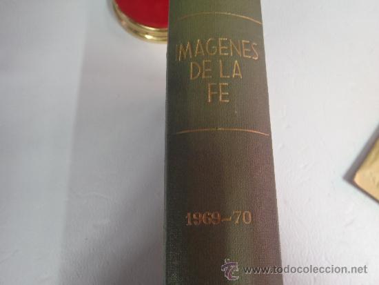 Libros de segunda mano: IMAGENES DE LA FE A&Ntilde;O 1969 Y 1970 - Foto 7