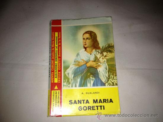 Libros de segunda mano: LIBRO &rdquo;SANTA MARIA GORETTI&rdquo; - Foto 1