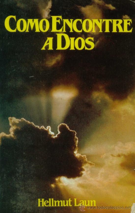Libros de segunda mano: C&oacute;mo encontr&eacute; a Dios - Hellmut Laun - Rialp - 1988 - Foto 1