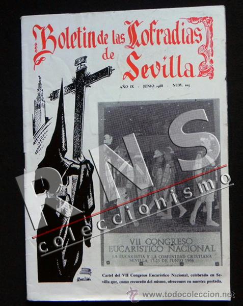 Libros de segunda mano: BOLET&Iacute;N DE LAS COFRAD&Iacute;AS DE SEVILLA A&Ntilde;O 1968 - SEMANA SANTA RELIGI&Oacute;N CRISTIANA -NO ES UN LIBRO