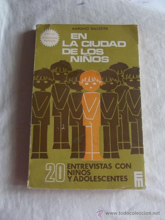 Gebrauchte B&uuml;cher: EN LA CIUDAD DE LOS NI&Ntilde;OS MARIANO  BALLESTER