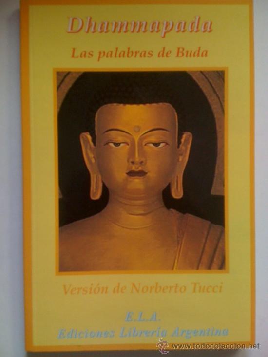 Libros de segunda mano: Dhammapada - Las Palabras de Buda - Versi&oacute;n de N.Tucci - Ed. Librer&iacute;a Argentina - Foto 1