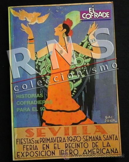 Libros de segunda mano: HISTORIAS COFRADIERAS PARA EL 92 SEVILLA SEMANA SANTA EL COFRADE 1992 EXPO'92 HERMANDADES LIBRO