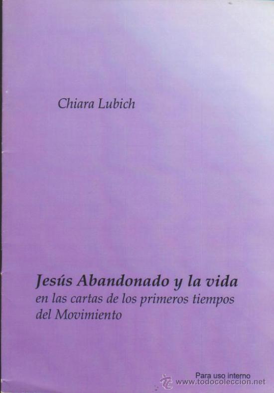 Gebrauchte B&uuml;cher: Jes&uacute;s abandonado y la vida en las cartas de los primeros tiempos del Movimiento.