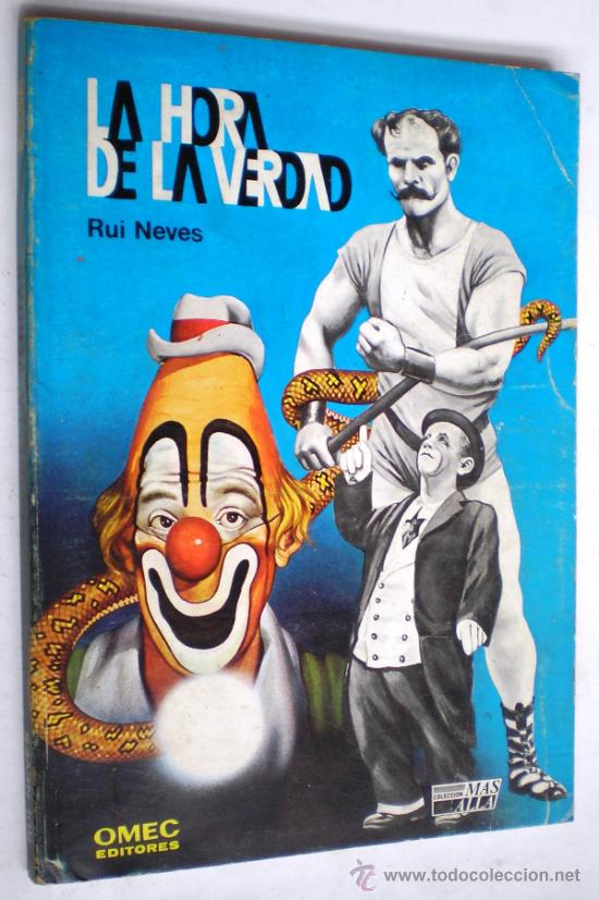 Libros de segunda mano: RUI NEVES: LA HORA DE LA VERDAD. - Foto 1