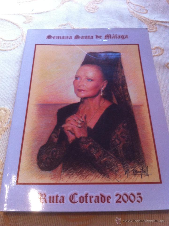 Libros de segunda mano: SEMANA SANTA DE MALAGA RUTA COFRADE 2005