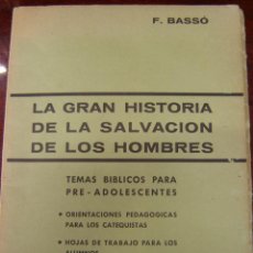 Libros de segunda mano: LA GRAN HISTORIA DE LA SALVACIÓN DE LOS HOMBRES. Lote 39740672