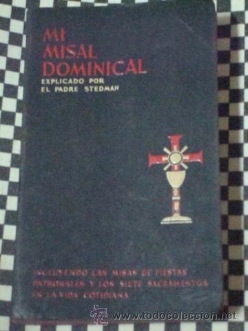 Libros de segunda mano: MI MISAL DOMINICAL * PADRE STEDMAN * 15/8/1943 *