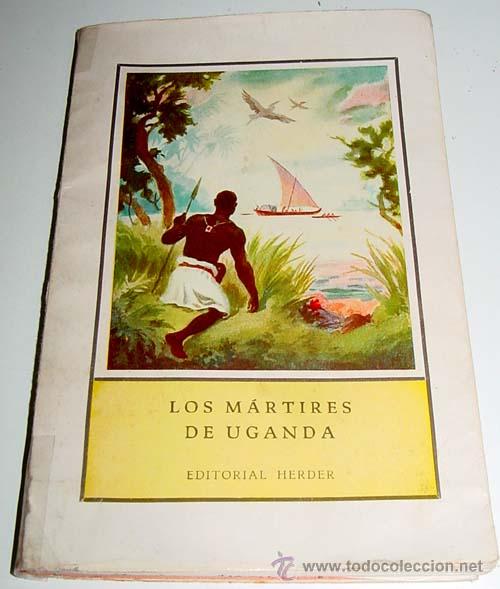 Livres d'occasion: Un padre jesuita - Los martires de Uganda