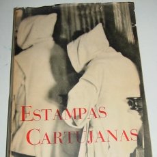 Libros de segunda mano: ANTIGUO LIBRO DE ESTAMPAS CARTUJANAS - POR GONZÁLEZ, ANTONIO - AÑO 1956. - IMP. LA EDITORIAL VIZCAÍN. Lote 38265709