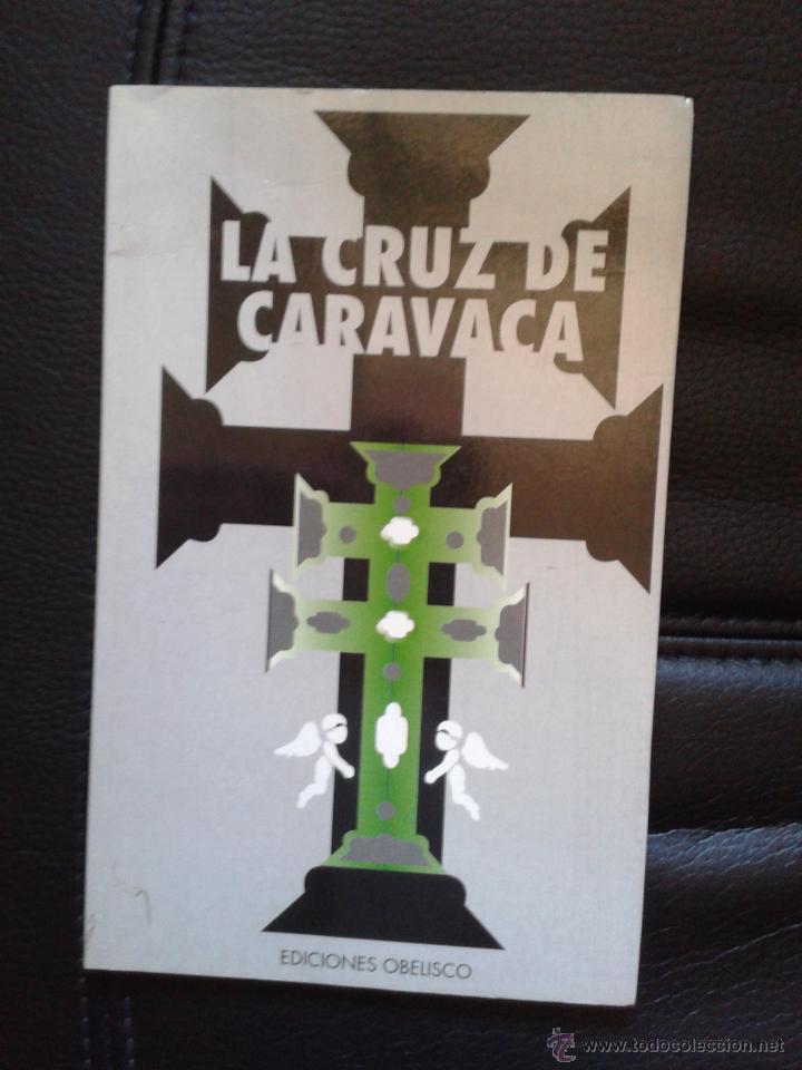 Libros de segunda mano: La Cruz de Caravaca Ediciones Obelisco - Foto 1