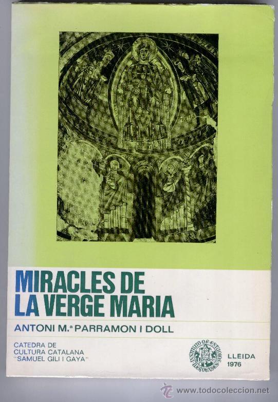 Libros de segunda mano: Miracles de la Verge Maria (Un Mariale lleidat&agrave;) - LLEIDA 1976