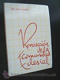 Second hand books: RENOVACI&Oacute;N DE LA COMUNIDAD ECLESIAL. GUERRA CAMPOS, Jos&eacute;. Junta Nacional de Acci&oacute;n Cat&oacute;lica 1969
