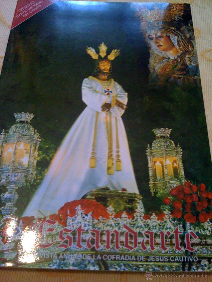 Libros de segunda mano: SEMANA SANTA DE MALAGA ESTANDARTE N&Uacute;M. 15 EDITADO POR LA COFRADIA DE JESUS CAUTIVO