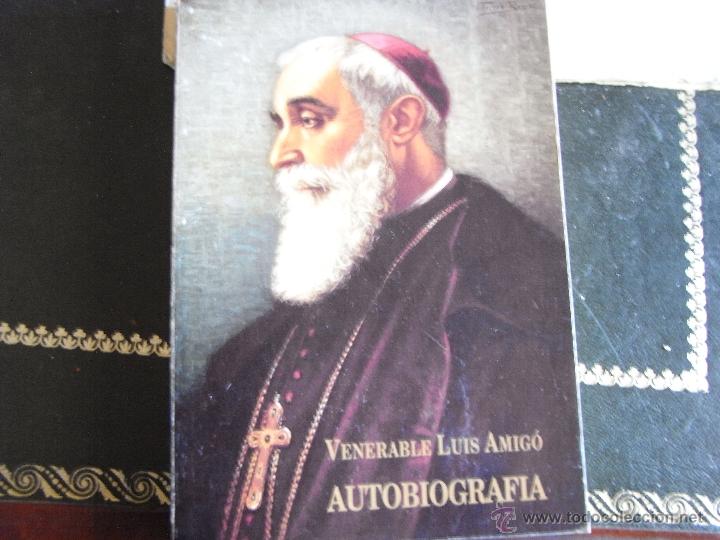 Libros de segunda mano: vENERABLE Luis Amig&oacute;. Autobiograf&iacute;a. - Foto 1