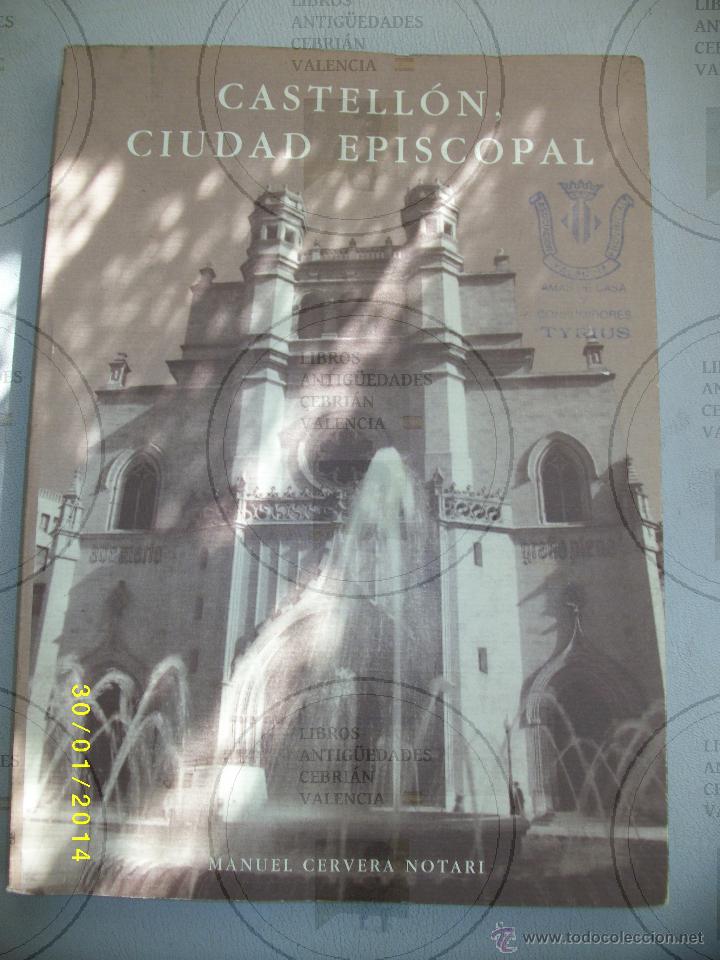 Libros de segunda mano: CASTELL&Oacute;N, CIUDAD EPISCOPAL - Foto 1