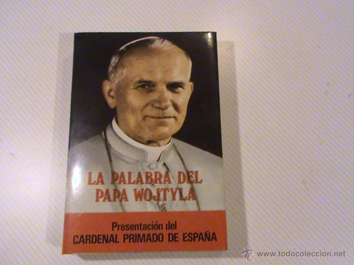 Libri di seconda mano: La palabra del Papa Wojtyla