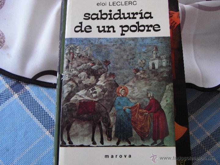 Libros de segunda mano: Sabidur&iacute;a de un pobre. Eloi Leclerc. - Foto 1