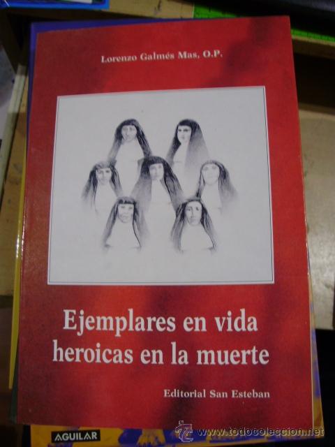 Libros de segunda mano: EJEMPLARES EN VIDA, HEROICAS EN LA MUERTE (Salamanca, 1994) Las monjas m&aacute;rtires de la guerra civil