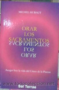 Libros de segunda mano: Orar los sacramentos, Michel Hubaut - Foto 1