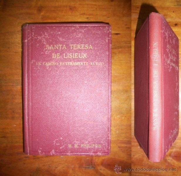 Libros de segunda mano: PHILIPON, M. Santa Teresa de Lisieux : 'Un camino enteramente nuevo'