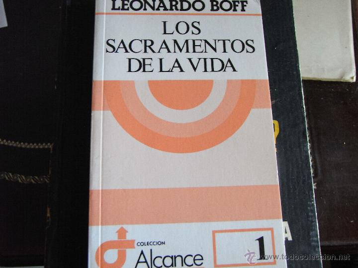 Libros de segunda mano: Los sacramentos de la vida. Leonardo Boff. - Foto 1