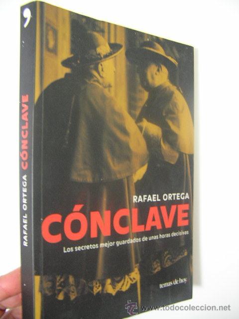 Libros de segunda mano: conclave, rafael ortega,2005,temas de hoy ed,ref ensayo bs8 - Foto 1