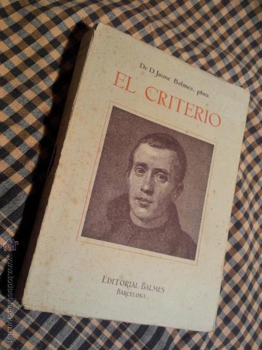 Libros de segunda mano: EL CRITERIO Dr. D. Jaime Balmes - Foto 5