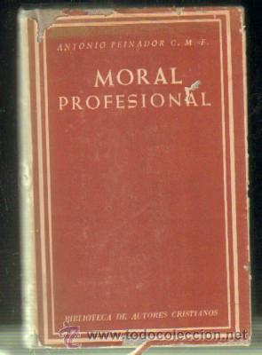 Libros de segunda mano: MORAL PROFESIONAL A-RE-891 - Foto 1