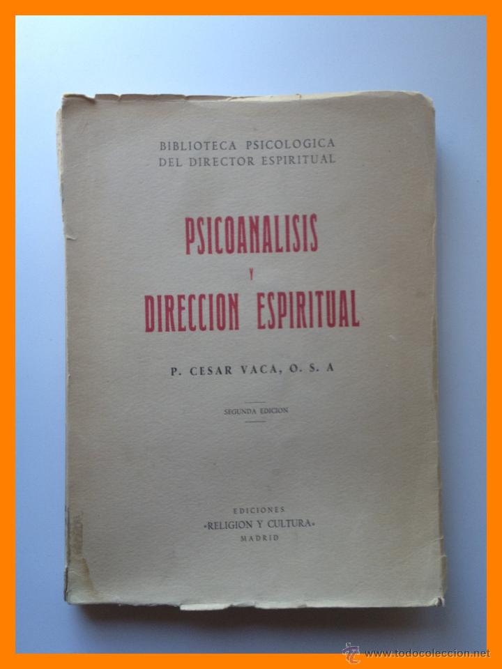 Libros de segunda mano: Psicoanalisis y Direccion Espiritual - Cesar Vaca - Foto 1