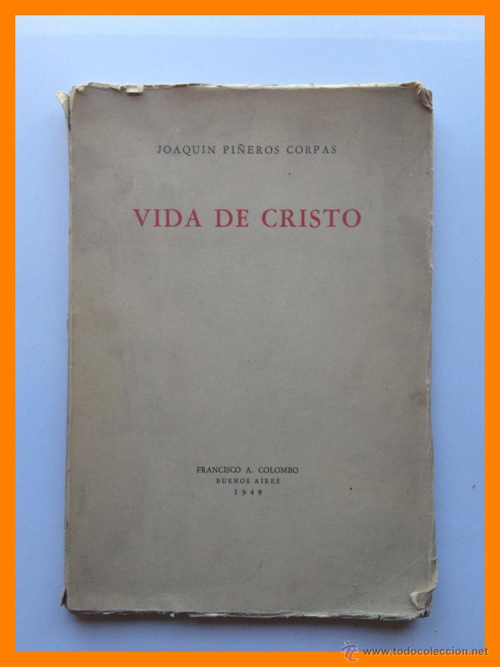 Libros de segunda mano: Vida de Cristo - Joaquin Pi&ntilde;eros Corpas - Foto 1