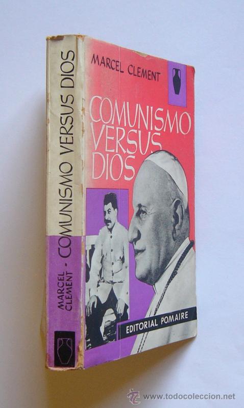 Libros de segunda mano: COMUNISMO VERSUS DIOS - MARCEL CLEMENT - Foto 2