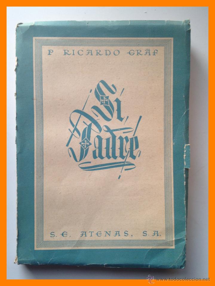 Libros de segunda mano: S&iacute;, Padre - Ricardo Graf - Foto 1