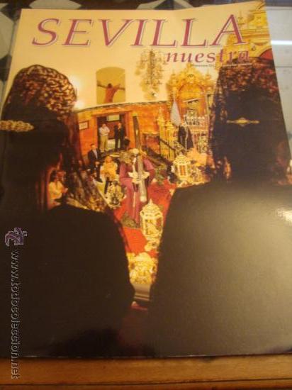 Second hand books: sevilla nuestra, 2012 , semana santa, 144 paginas a todo color , algunas b/n cristo virgen palio etc