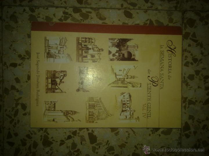 Libros de segunda mano: Historia de la Semana Santa de Puente Genil Vol.IV , Jose Segundo Jimenez Rodriguez