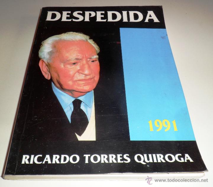 Libros de segunda mano: DESPEDIDA 1991. RICARDO TORRES QUIROGA - Foto 10