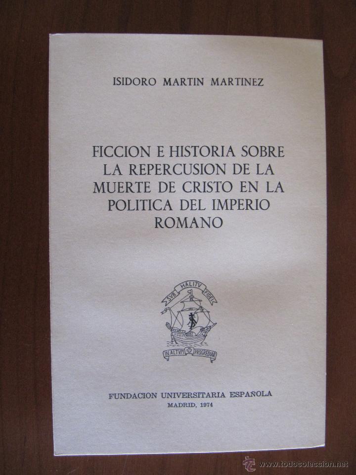 Libros de segunda mano: Ficci&oacute;n e Historia sobre la repercusi&oacute;n de la muerte de Cristo en la pol&iacute;tica del Imperio Romano