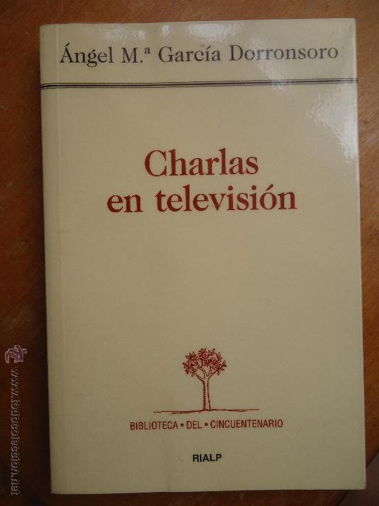 Livres d'occasion: libro religioso - religion -  charlas en televiosion , angel m&ordf; garcia dorronsoro