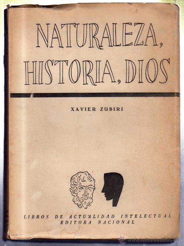 Libros de segunda mano: NATURALEZA, HISTORIA, DIOS. XAVIER ZUBIRI. 1955. - Foto 1 - 45147806