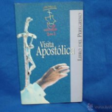 Libros de segunda mano: JUAN PABLO II - VISITA APOSTÓLICA - LIBRO DEL PEREGRINO - EDITORIAL EDICE 2003